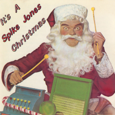 It's A Spike Jones Christmas